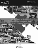 Geospatial Model for Identifying Transportation Service Availability Gaps for Floridas Vulnerable Populations