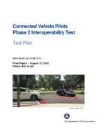 Connected Vehicle Pilots Phase 2 Interoperability Test Test Plan