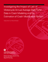 Investigating the Impact of Lack of Motorcycle Annual Average Daily Traffic Data in Crash Modeling and the Estimation of Crash Modification Factors