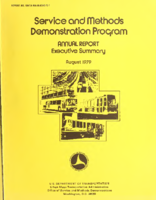 Service and Methods Demonstration Program Annual Report August 1979  Executive Summary