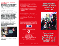 Better Public Transportation Options for Everyone Technologies to Improve Accessibility and Service of Public Transportation