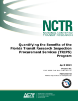 Quantifying the Benefits of the Florida Transit Research Inspection Procurement Services TRIPS Program