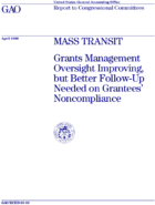 Mass Transit Grants Management Oversight Improving but Better FollowUp Needed on Grantees Noncompliance