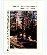 A Look at Our Nations Highways Linking Transportation and Recreation