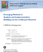 Emerging Methods in Analysis and Implementation Building out the 20 Bicycle Network