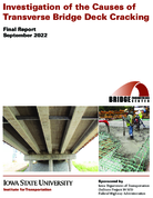 Investigation of the Causes of Transverse Bridge Deck Cracking