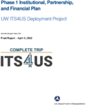 Phase 1 Institutional Partnership and Financial Plan UW ITS4US Deployment Project