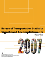 Bureau of Transportation Statistics Significant Accomplishments Fiscal Year 2007