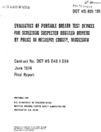 Evaluation of Portable Breath Test Devices for Screening Suspected Drunken Drivers by Police in Hennepin County Minnesota