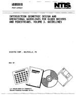 Intersection Geometric Design and Operational Guidelines for Older Drivers and Pedestrians Volume III Guidelines