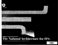 Intelligent Transportation Systems The National Architecture A Framework For Integrated Transportation Into The 21St Century