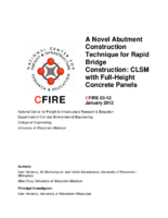 A novel abutment construction technique for rapid bridge construction  controlled low strength Materials CLSM with fullheight concrete panels