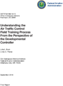 Understanding the Air Traffic Control Field Training Process from the Perspective of the Developmental Controller