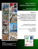 Performance of FiberReinforced SelfConsolidating Concrete for Repair of Bridge SubStructures and FiberReinforced Super Workable Concrete for Infrastructure Construction Volume IV