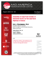 Evaluation of large truck crashes at horizontal curves on twolane rural highways in Kansas