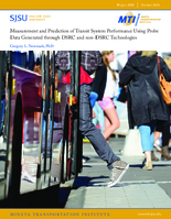 Measurement and Prediction of Transit System Performance Using Probe Data Generated Through DSRC and NonDSRC Technologies
