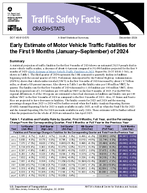 Traffic Safety Facts Early Estimate of Motor Vehicle Traffic Fatalities for the First 9 Months JanuarySeptember of 2024