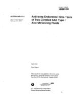 AntiIcing Endurance Time Tests of Two Certified SAE Type I Aircraft Deicing Fluids