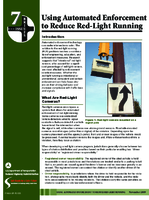 Using Automated Enforcement to Reduce RedLight Running Issue Briefs vol 7