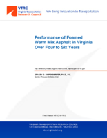 Performance of foamed warm mix asphalt in Virginia over four to six years