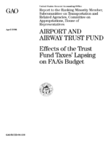 Airport and airway trust fund  effects of the trust fund taxes lapsing on FAAs budget