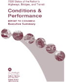 2008 Status of the Nations Highways Bridges and Transit Conditions  Performance Report to Congress Executive Summary