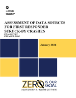 Assessment of Data Sources for First Responder StruckBy Crashes