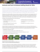 Methods and Tools to Estimate Staffing Needs for TMSs