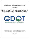 Study on Spectrum Options for GDOTs Connected Vehicle Infrastructure