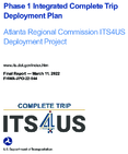 Phase 1 Integrated Complete Trip Deployment Plan Atlanta Regional Commission ITS4US Deployment Project