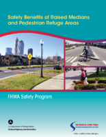 Safety Benefits of Raised Medians and Pedestrian Refuge Areas