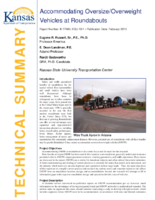 Accommodating OversizeOverweight Vehicles at Roundabouts Technical Summary