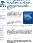 Improving Livability Using Green and Active Modes A Traffic Stress Level Analysis of Transit Bicycle and Pedestrian Access and Mobility Summary