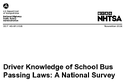 Driver Knowledge of School Bus Passing Laws A National Survey