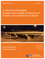 21 Road With Barrier Evaluation of the Feasibility of Deployment of Swedish 21 Road With Barrier in Colorado