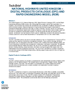 National Highways United Kingdom  Digital Products Catalogue DPC and Rapid Engineering Model REM Tech Brief