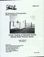 Crash Testing of Standard South Dakota Road Closure Gates