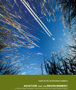 Aviation and the Environment A National Vision Statement Framework for Goals and Recommended Actions
