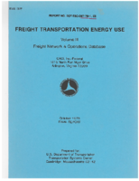 Freight Transportation Energy Use  Volume 3 Freight Network and Operations Database