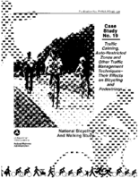 Case Study No 19 Traffic Calming AutoRestricted Zones and Other Traffic Management Techniques  Their Effects on Bicycling and Pedestrians