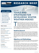 Tools and Strategies for Developing Winter Weather Indexes Research Brief