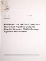 Final report of a 1990 Ford Taurus into heavy truck rigid rear underride guard in support of CRASH3 damage algorithm reformulation