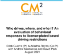 Who Drives Where and When An Evaluation of Behavioral Responses To LicensePlated Based Driving Restrictions