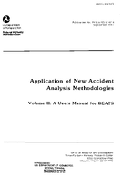 Application of New Accident Analysis Methodologies Volume II A Users Manual for BEATS