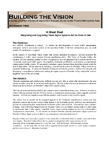 Building the Vision a Series of AZTech ITS Model Deployment Success Stories for the Phoenix Metropolitan Area Number Two A Great Deal Integrating and Upgrading Three Signal Systems for the Price of One