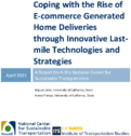 Coping with the Rise of Ecommerce Generated Home Deliveries through Innovative LastMile Technologies and Strategies