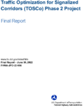 Traffic Optimization for Signalized Corridors TOSCo Phase 2 Project