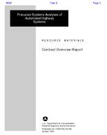 Precursor Systems Analyses of Automated Highway Systems Contract Overview Report