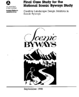 Final Case Study for the National Scenic Byways Study Creative Landscape Design Solutions in Scenic Byways
