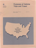 Purposes of Vehicle Trips and Travel 1977 Nationwide Personal Transportation Study Report 3